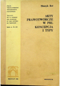 Akty prawotwórcze w PRL koncepcja i typy Nr 213