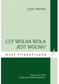 Czy wolna wola jest wolna?