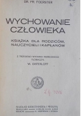 Wychowanie człowieka, ok. 1909 r.