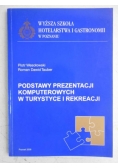 Podstawy prezentacji komputerowych w turystyce i rekreacji