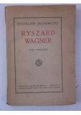 Ryszard Wagner, 1922 r.