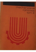 Mechanizacja rolnictwa tom III