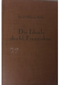 Die Ideale des hl. Franziskus, 1935r.