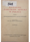 Katalog Zabytków Sztuki w Polsce, tom I: Województwo Krakowskie- ilustracje