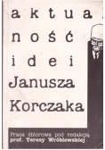 Aktualności idei Janusza Korczaka