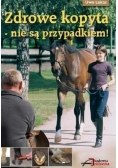Zdrowe kopyta - nie są przypadkiem