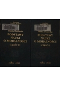 Podstawy nauki o moralności Tom I-II