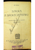 Szkoła a społeczeństwo 1924 r.
