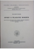 Spory o władanie morzem