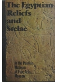 The Egyptian Reliefs and Stelae