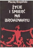 Życie i śmierć na Broadwayu
