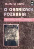 O granicach poznania. Między wiedzą, niewiedzą i antywiedzą