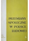Przemiany społeczne w Polsce Ludowej