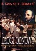 Drogi odnowy. Rekolekcje Ignacjańskie- Odnowa Charyzmatyczna