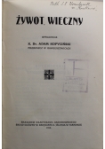 Żywot Wieczny 1913 r