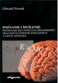 Poznanie i myślenie, pojawienie się i ewolucja świadomości oraz kształtowanie inteligencji a umysł geniusza