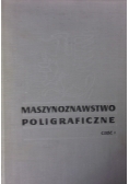 Maszynoznawstwo poligraficzne. Część II