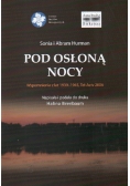 Pod osłoną nocy wspomnienia z lat 1939 - 1945