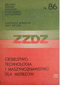 Ciesielstwo technologia i maszynoznawstwo dla mistrzów
