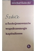 Szkice o funkcjonowaniu współczesnego kapitalizmu