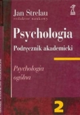 Psychologia Podręcznik akademicki Tom 2