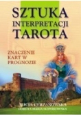 Sztuka interpretacji Tarota. Znaczenie kart w prognozie
