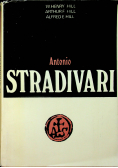 Antonio Stradivari Życie i dzieło 1644 1737