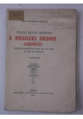 Życie sługi Bożego Ojca Bolesława Gwidona, 1930 r.