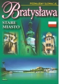 Bratysława. Stare miasto