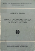 Szkoła ogólnokształcąca w Polsce ludowej
