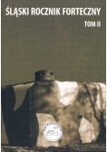 Śląski rocznik forteczny Tom II
