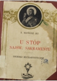 U stóp Najświętszego Sakramentu 1933 r