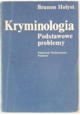 Kryminologia. Podstawowe problemy