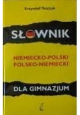Słownik niemiecko - polski, polsko - niemiecki dla gimnazjum