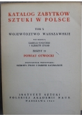 Powiat Otwocki Katalog Zabytków Sztuki w Polsce Tom X Zeszyt 13