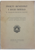 Święty Benedykt i jego dzieło, 1932 r.