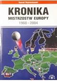 Kronika Mistrzostw Europy 1960 - 2004