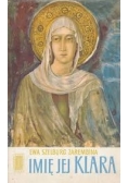 Imię jej Klara