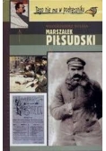 Marszałek Piłsudski, tego nie ma w podręczniku