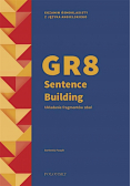 GR8 Sentence Building. Układanie fragmentów zdań