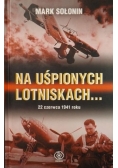 Na uśpionych lotniskach