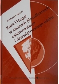 Kant i Hegel w sporach filozoficznych osiemnastego i dziewiętnastego wieku