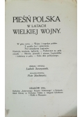 Pieśń polska w latach Wielkiej Wojny, 1916 r.