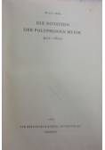 Die Notation Der Polyphonen Musik