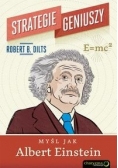 Strategie geniuszy  Myśl jak Albert Einstein