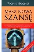 Masz nową szansę