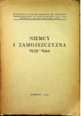Niemcy i Zamojszczyzna 1939-1944 1946 r Tom III autograf Klukowski