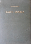 Karol Miarka, 1938 r.