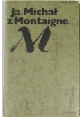 Ja Michał z Montaigne