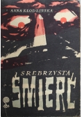 Srebrzysta śmierć